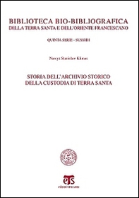 Storia dell'archivio storico della Custodia di Terra Santa - Librerie.coop