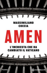 Amen. L'inchiesta che ha cambiato il Vaticano - Librerie.coop Amen. L'inchiesta che ha cambiato il Vaticano - Librerie.coop