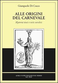 Alle origini del carnevale - Librerie.coop