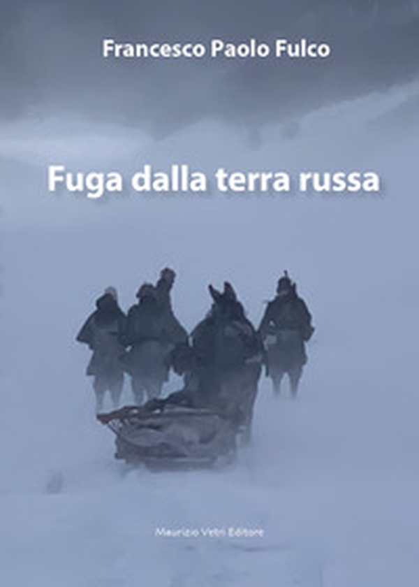 Fuga dalla terra russa - Librerie.coop Fuga dalla terra russa - Librerie.coop