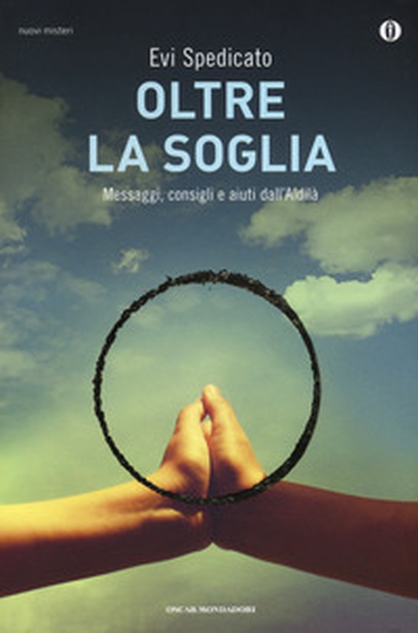Oltre la soglia. Messaggi, consigli e aiuti dall'Aldilà - Librerie.coop Oltre la soglia. Messaggi, consigli e aiuti dall'Aldilà - Librerie.coop