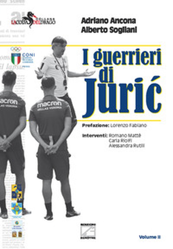 I guerrieri di Juric - Librerie.coop I guerrieri di Juric - Librerie.coop