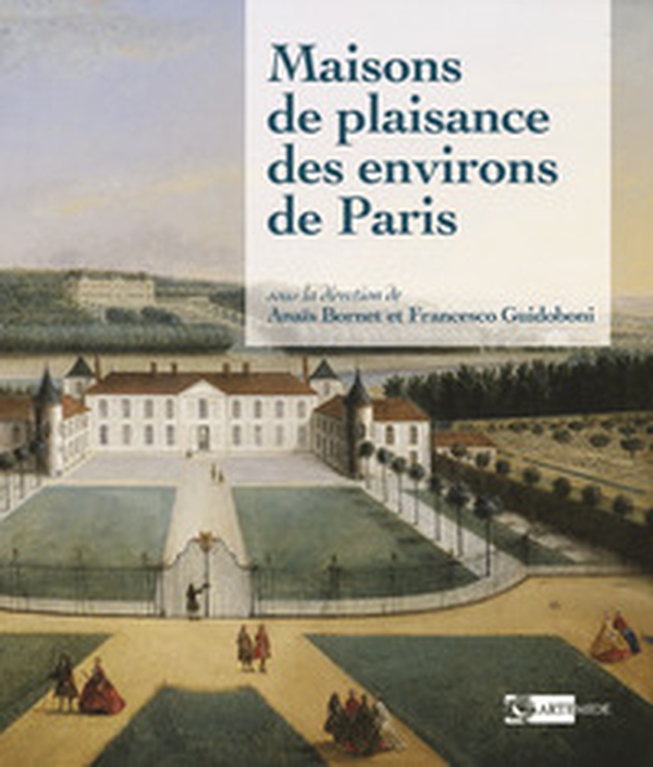 Maisons de plaisance des environs de Paris - Librerie.coop Maisons de plaisance des environs de Paris - Librerie.coop