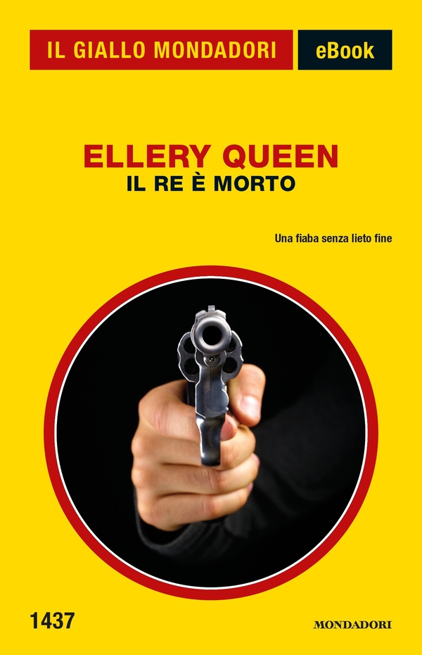 Il re è morto (Il Giallo Mondadori) - Librerie.coop Il re è morto (Il Giallo Mondadori) - Librerie.coop