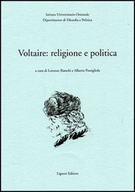 Voltaire: religione e politica - Librerie.coop