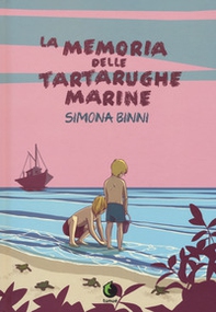 La memoria delle tartarughe marine - Librerie.coop
