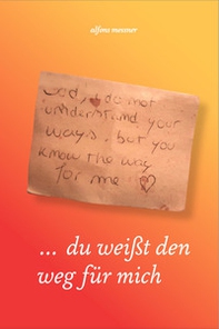 ...du weißt den Weg für mich - Librerie.coop