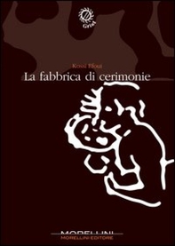 La fabbrica di cerimonie - Librerie.coop