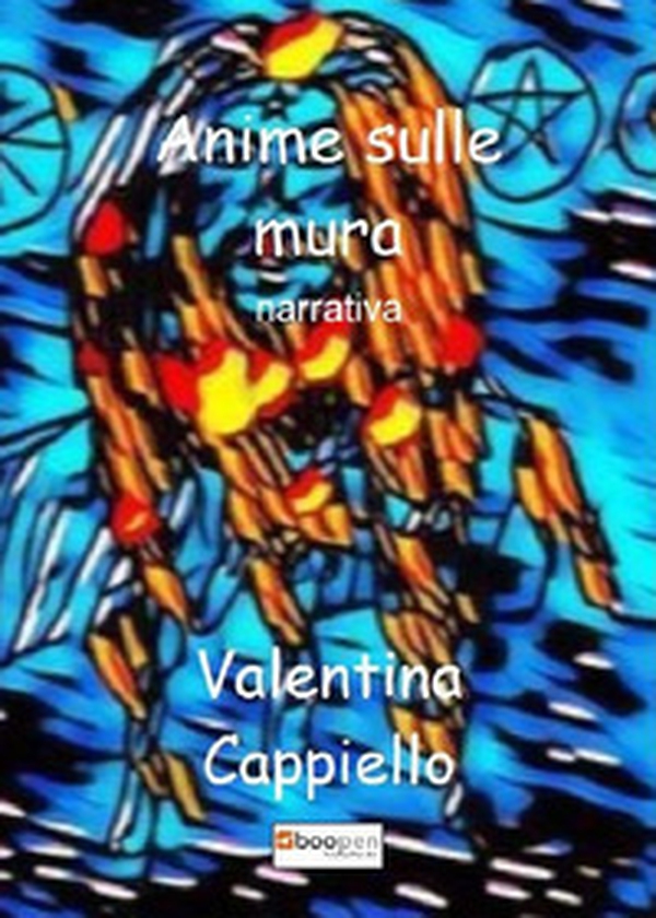 Anime sulle mura - Librerie.coop Anime sulle mura - Librerie.coop