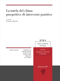 La tutela del clima: prospettive di intervento punitivo - Librerie.coop