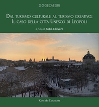 Dal turismo culturale al turismo creativo: il caso della città UNESCO di Leopoli - Librerie.coop