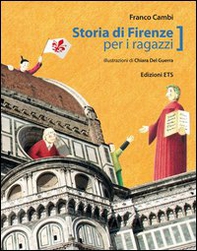 Storia di Firenze per ragazzi - Librerie.coop