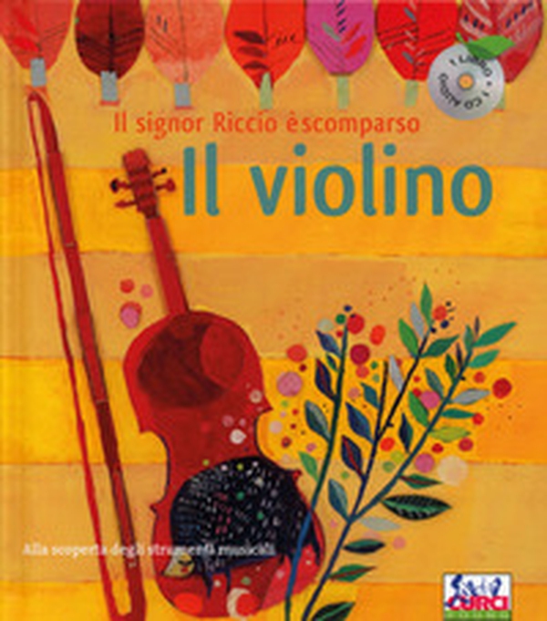 Il violino. Il signor Riccio è scomparso - Librerie.coop Il violino. Il signor Riccio è scomparso - Librerie.coop