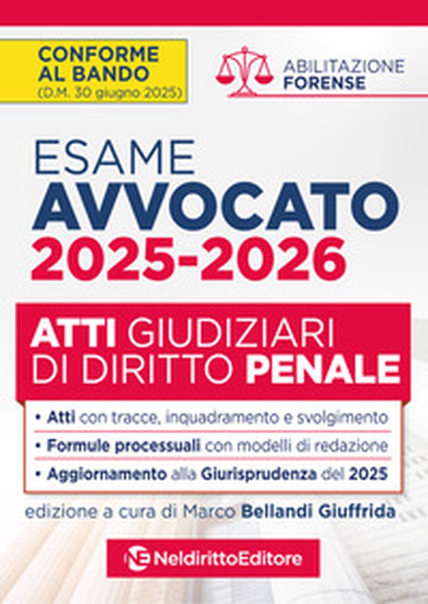 Atti di diritto penale per l'esame di avvocato 2025-2026, con esempi di atti svolti e tecniche di redazione - Librerie.coop Atti di diritto penale per l'esame di avvocato 2025-2026, con esempi di atti svolti e tecniche di redazione - Librerie.coop