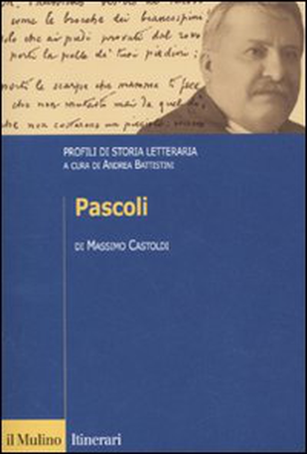 Pascoli. Profili di storia letteraria - Librerie.coop Pascoli. Profili di storia letteraria - Librerie.coop