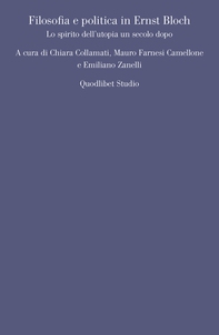 Filosofia e politica in Ernst Bloch - Librerie.coop