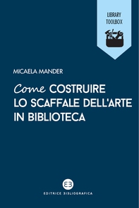 Come costruire lo scaffale dell'arte in biblioteca - Librerie.coop Come costruire lo scaffale dell'arte in biblioteca - Librerie.coop