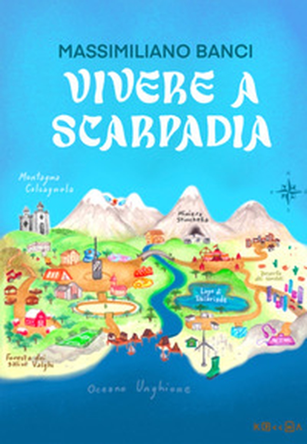 Vivere a Scarpadia - Librerie.coop