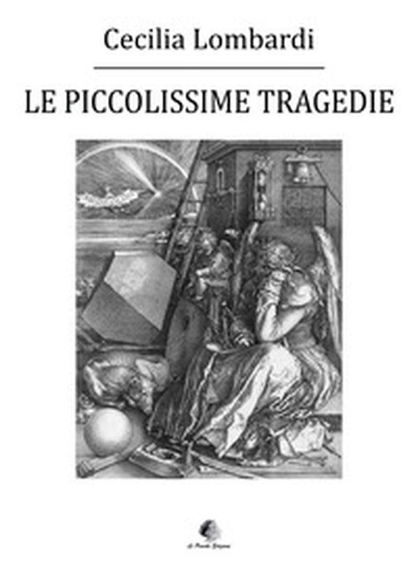 Le piccolissime tragedie - Librerie.coop Le piccolissime tragedie - Librerie.coop