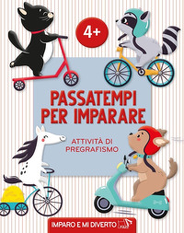 Passatempi per imparare. Attività di pregrafismo - Librerie.coop Passatempi per imparare. Attività di pregrafismo - Librerie.coop