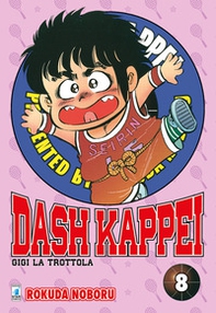 Dash Kappei. Gigi la trottola - Vol. 8 - Librerie.coop