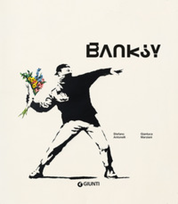 Banksy - Librerie.coop Banksy - Librerie.coop