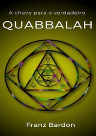 A chave para o verdadeiro Quabbalah - Librerie.coop