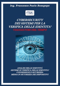 Cyber security dei sistemi per la verifica delle identità - Librerie.coop Cyber security dei sistemi per la verifica delle identità - Librerie.coop