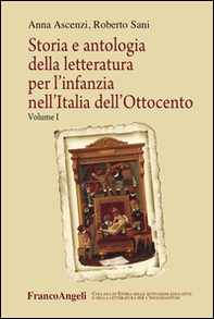 Storia e antologia della letteratura per l'infanzia nell'Italia dell'Ottocento - Librerie.coop