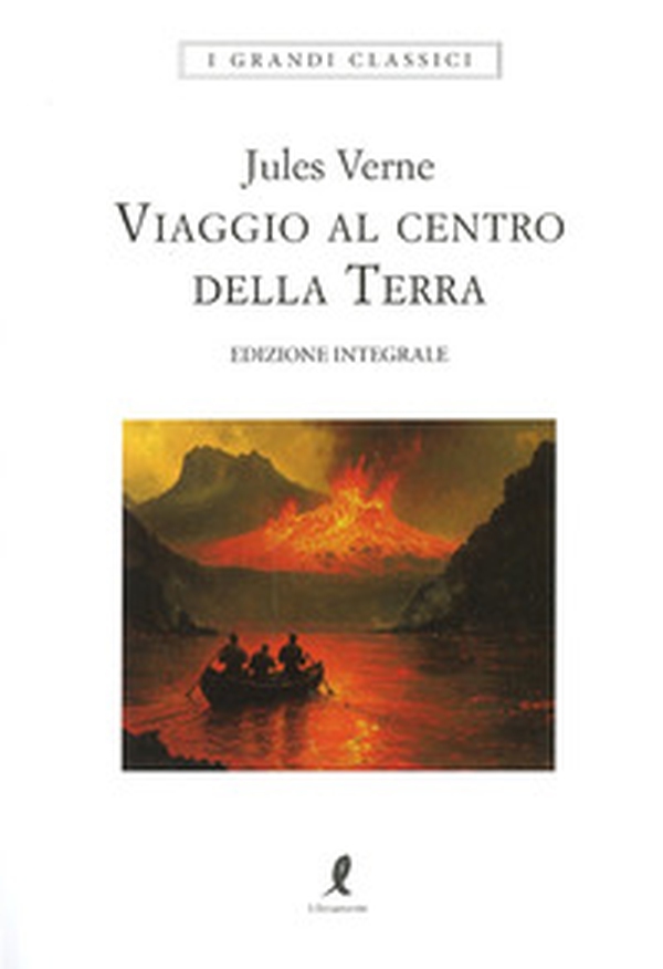 Viaggio al centro della terra - Librerie.coop Viaggio al centro della terra - Librerie.coop