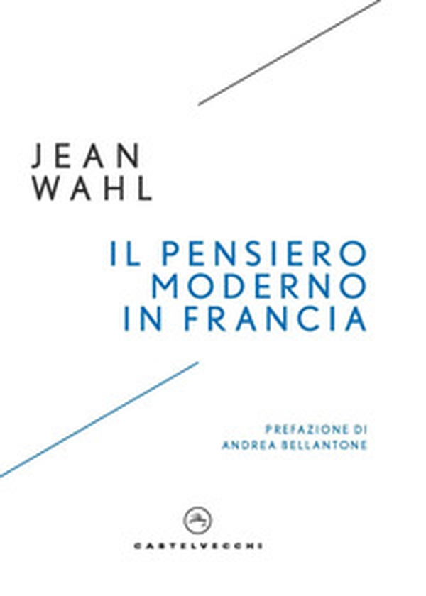 Il pensiero moderno in Francia - Librerie.coop Il pensiero moderno in Francia - Librerie.coop