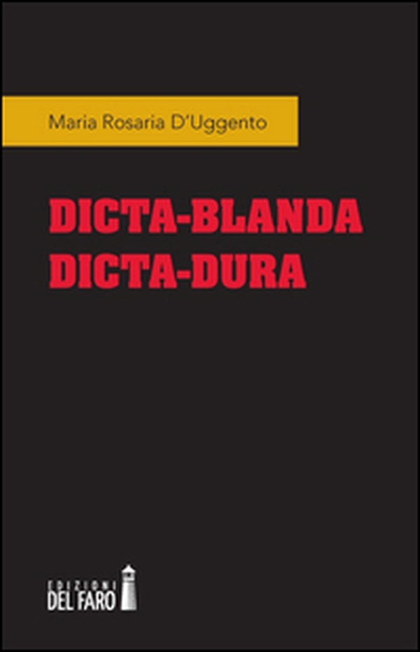 Dicta-blanda dicta-dura - Librerie.coop