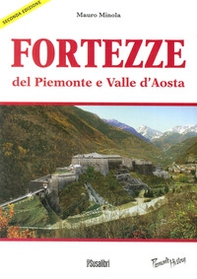 Fortezze del Piemonte e Valle d'Aosta - Librerie.coop Fortezze del Piemonte e Valle d'Aosta - Librerie.coop