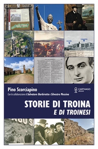 Storie di Troina e di troinesi - Librerie.coop