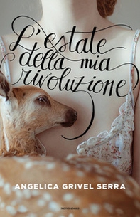 L'estate della mia rivoluzione - Librerie.coop