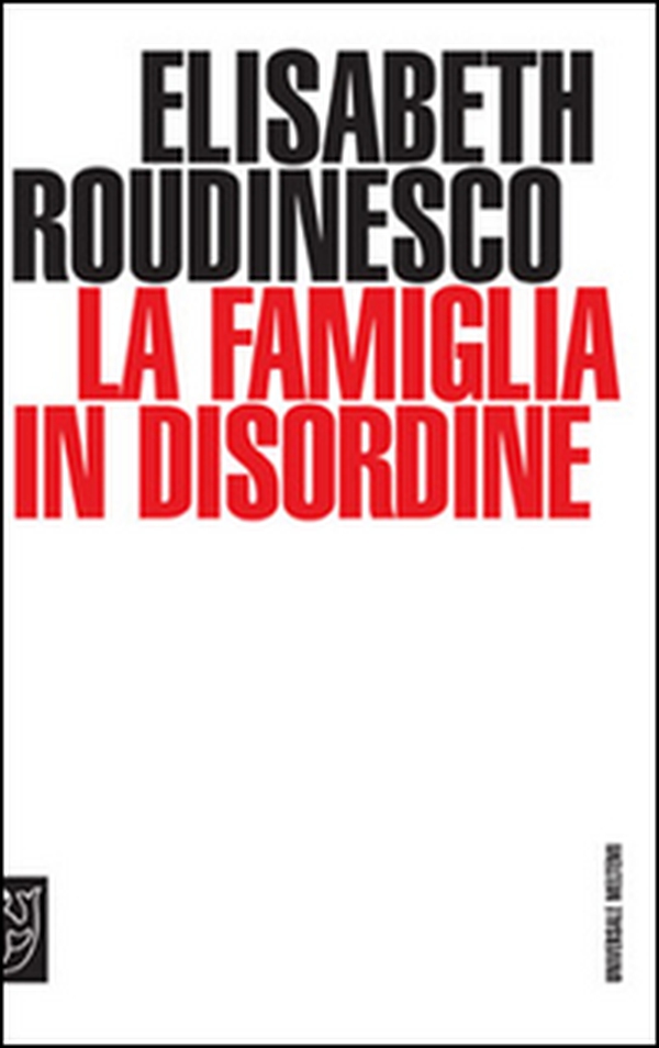La famiglia in disordine - Librerie.coop La famiglia in disordine - Librerie.coop