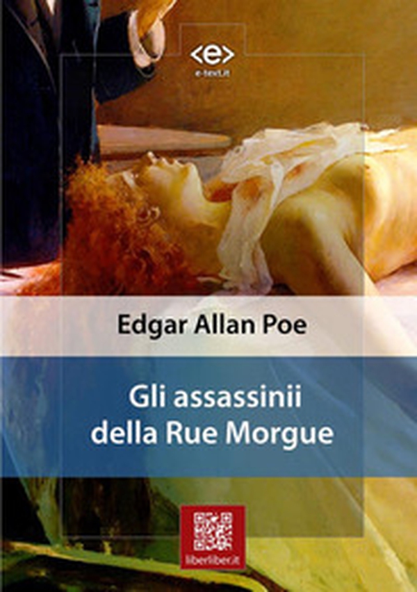 Gli assassinii della rue Morgue - Librerie.coop Gli assassinii della rue Morgue - Librerie.coop