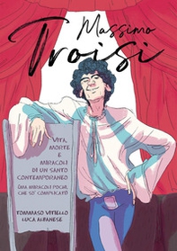 Massimo Troisi - Librerie.coop Massimo Troisi - Librerie.coop