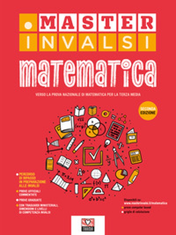 Master INVALSI. Verso la prova nazionale di matematica per la terza media - Librerie.coop Master INVALSI. Verso la prova nazionale di matematica per la terza media - Librerie.coop