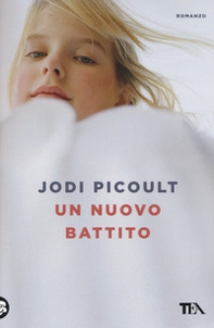 Un nuovo battito - Librerie.coop Un nuovo battito - Librerie.coop
