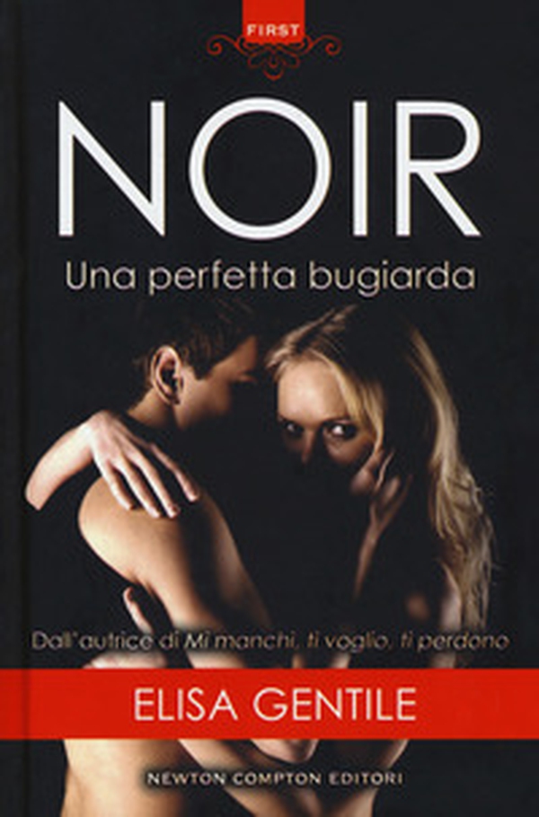 Una perfetta bugiarda. Noir - Librerie.coop Una perfetta bugiarda. Noir - Librerie.coop