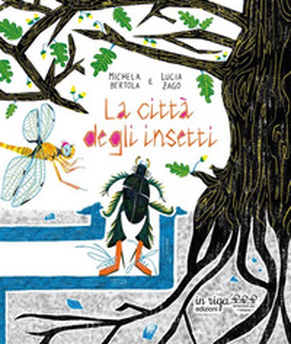 La città degli insetti - Librerie.coop La città degli insetti - Librerie.coop