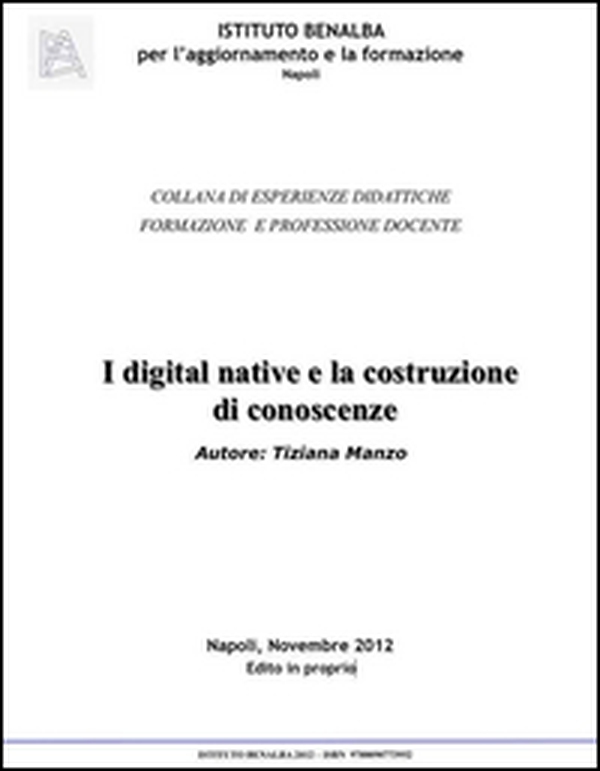 I digital native e la costruzione di conoscenze - Librerie.coop I digital native e la costruzione di conoscenze - Librerie.coop