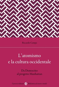 L'atomismo e la cultura occidentale. Da Democrito al progetto Manhattan - Librerie.coop
