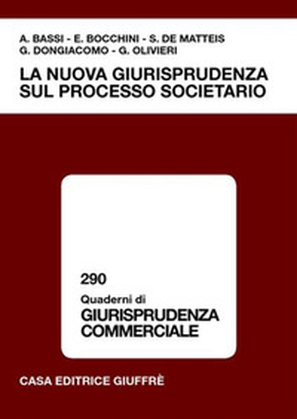 La nuova giurisprudenza sul processo societario - Librerie.coop