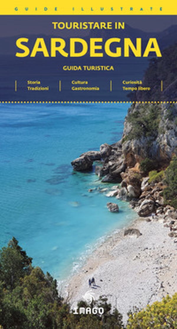 Touristare in Sardegna. Guida turistica - Librerie.coop Touristare in Sardegna. Guida turistica - Librerie.coop