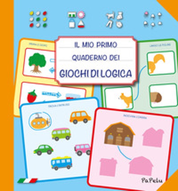 Il mio primo quaderno dei giochi di logica 2.0 - Librerie.coop