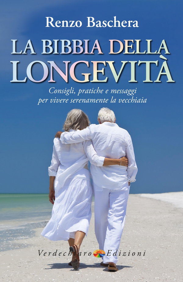 La Bibbia della Longevità - Librerie.coop La Bibbia della Longevità - Librerie.coop