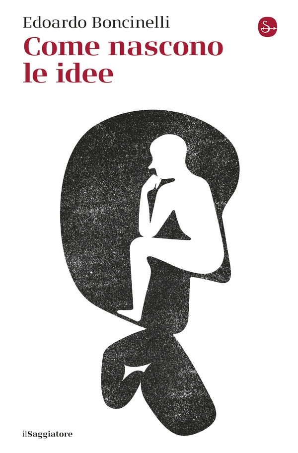 Come nascono le idee - Librerie.coop Come nascono le idee - Librerie.coop