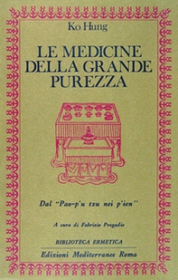 Le medicine della grande purezza. Dal Pao-p'u tzu nei p'ien - Librerie.coop Le medicine della grande purezza. Dal Pao-p'u tzu nei p'ien - Librerie.coop
